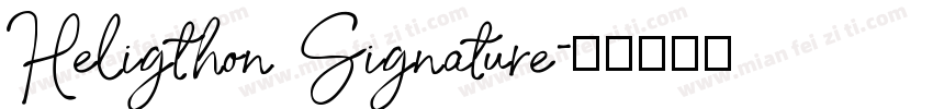 Heligthon Signature字体转换